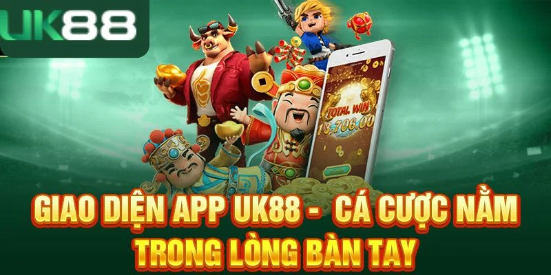 tai-app-uk88-gioi-thieu