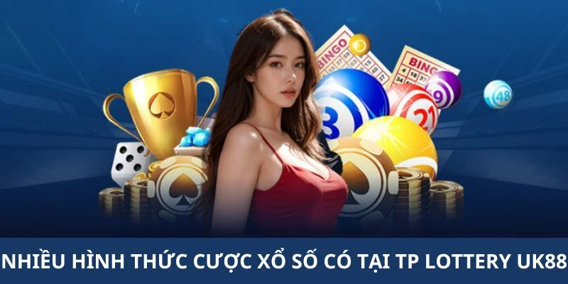 tp-lottery-uk88-hinh-thuc-cuoc-hien-co